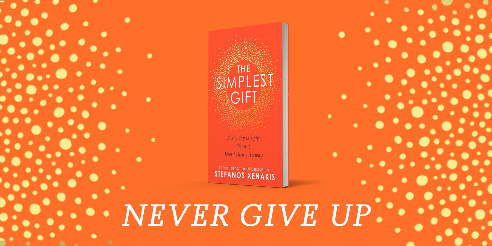 Never Give Up The Simplest Gift