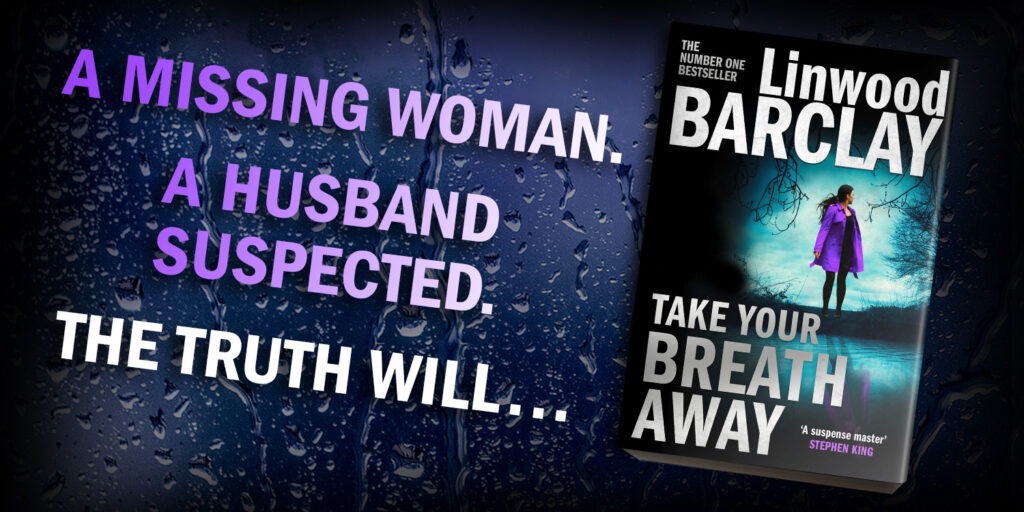 Take Your Breath Away Linwood Barclay
