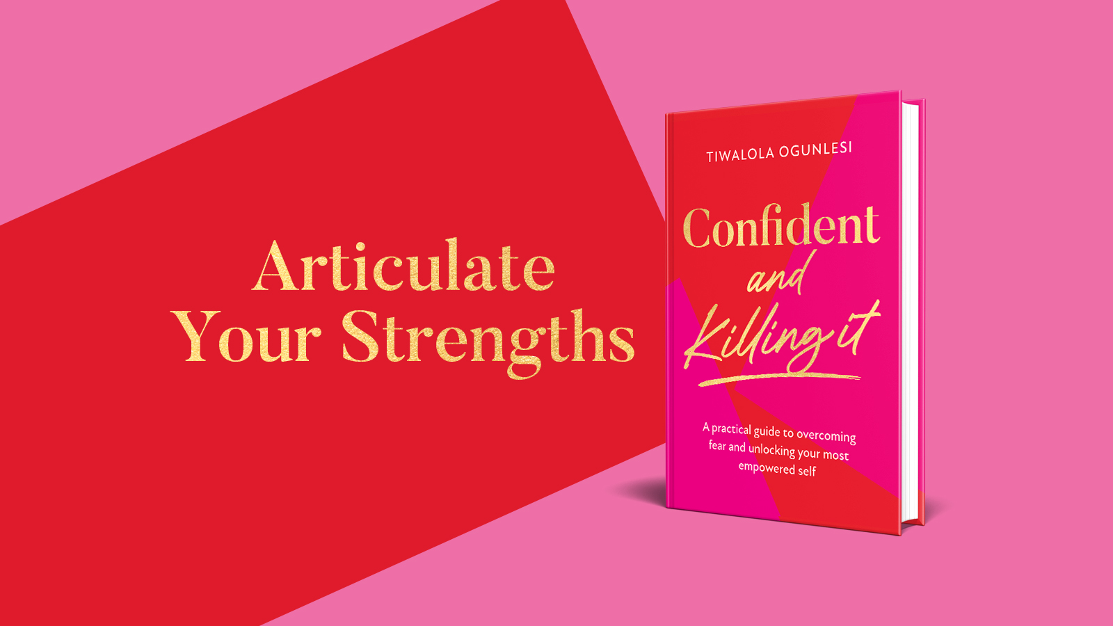 Confident and Killing It - Articulate Your Strenghths