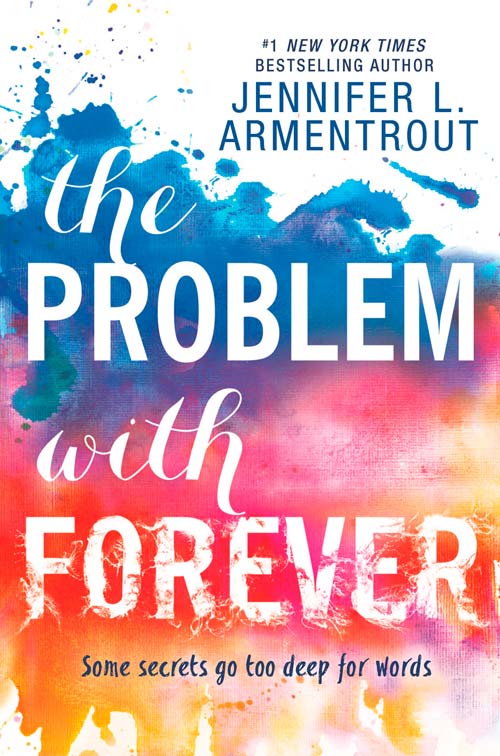 The Problem with Forever Jennifer L Armentrout